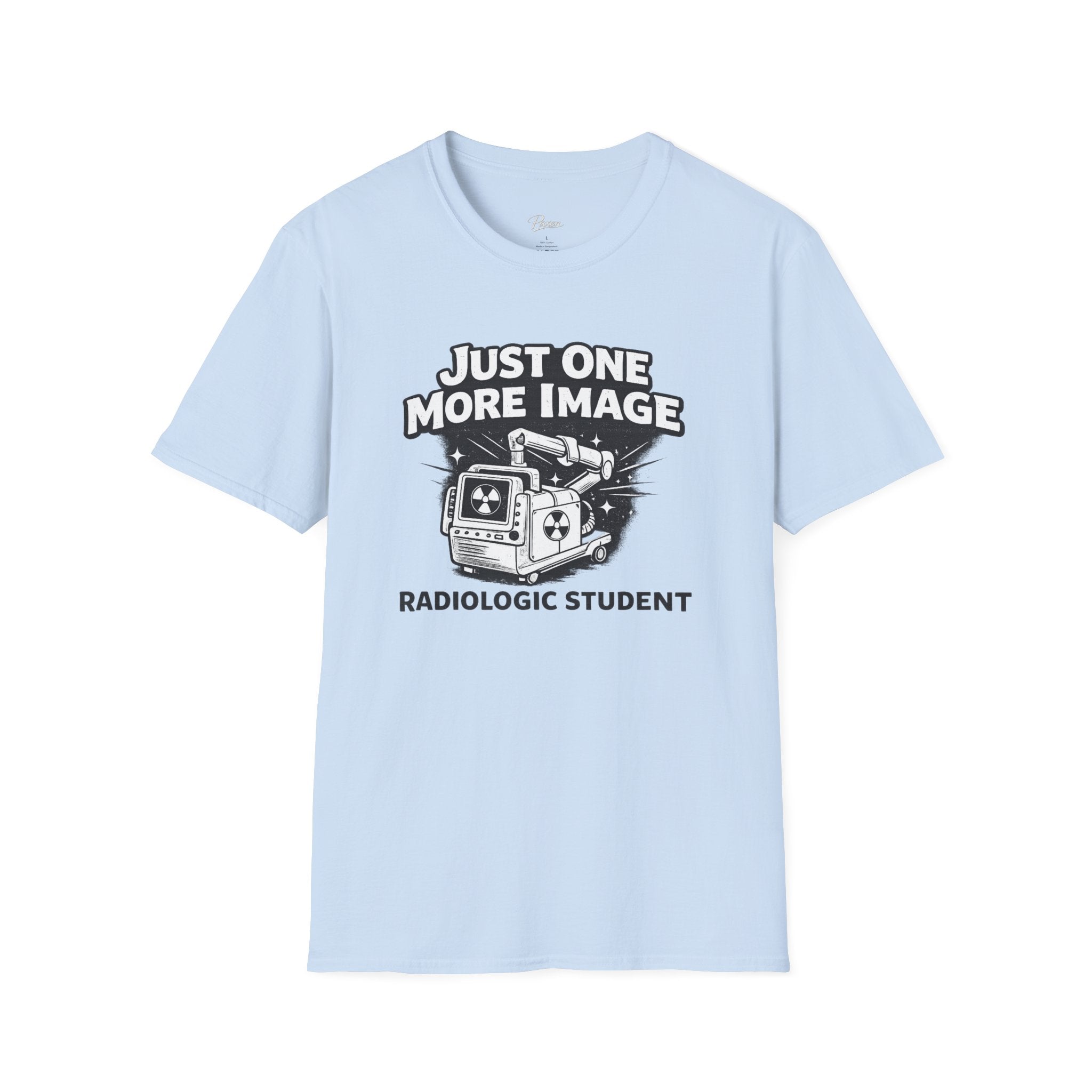 Radiologic Student T-Shirt — "Just One More Image" X-ray Tech Shirt