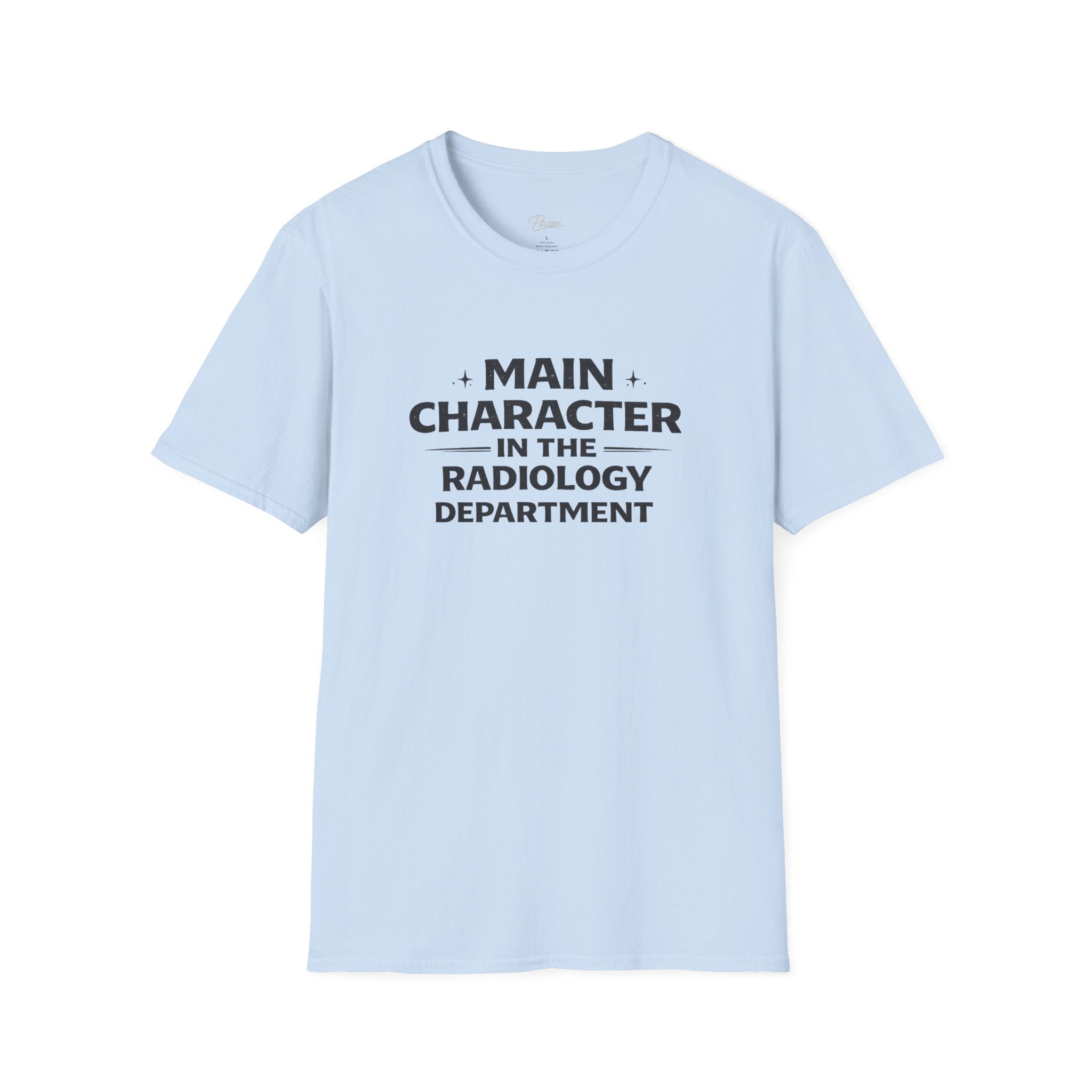 Main Character in the Radiology Department T-Shirt