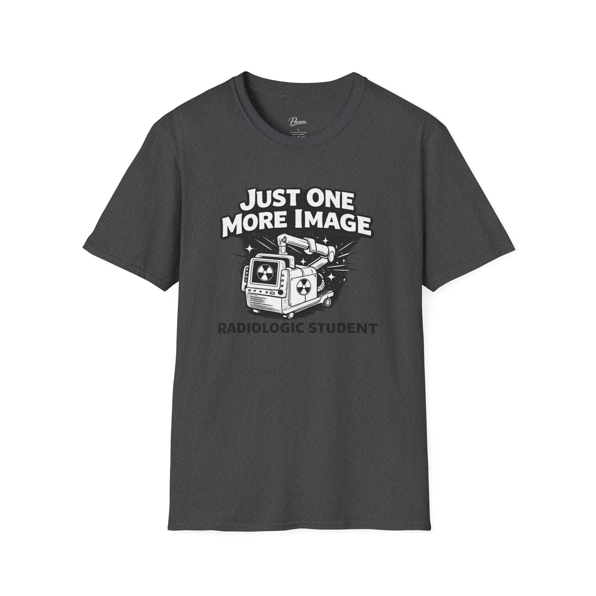 Radiologic Student T-Shirt — "Just One More Image" X-ray Tech Shirt